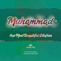Cover: Muhammad the Most Beautiful Creation - Green Fig