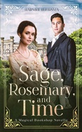 Cover: Sage, Rosemary, and Time - Illusive Press
