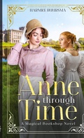 Cover: Anne Through Time - Illusive Press