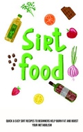 Cover: Sirt Food Diet - Adam Gilbin