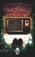 Cover: The Midnight Exhibit Vol. 3 - Unnerving