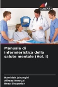 Cover: Manuale di infermieristica della salute mentale (Vol. I) - Edizioni Sapienza