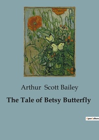 Abbildung von: The Tale of Betsy Butterfly - Culturea