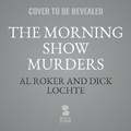 Cover: The Morning Show Murders - Blackstone Publishing