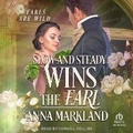 Cover: Slow and Steady Wins the Earl - Tantor Audio