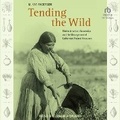 Cover: Tending the Wild - Tantor Audio