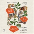 Cover: Tell Her Story - Christianaudio