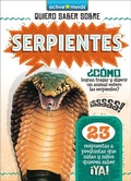 Cover: Serpientes (Snakes) - Sequoia Kids Media