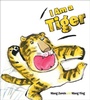 Cover: I Am a Tiger - Phoenix International Publications, Inc.