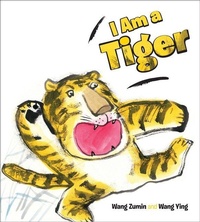Enlarge image Cover: I Am a Tiger - Phoenix International Publications, Inc.