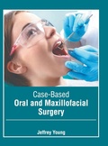 Cover: Case-Based Oral and Maxillofacial Surgery - American Medical Publishers