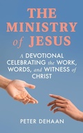 Cover: The Ministry of Jesus - Rock Rooster Books