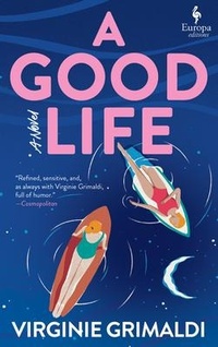 Enlarge image Cover: A Good Life - Europa Editions