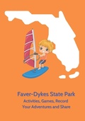 Cover: Faver Dykes State Park - Activities, Games, Record Your Adventures and Share - Southern Dragon Publishing
