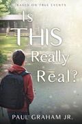 Cover: Is This Really Real? - Paul Graham Jr.