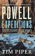 Cover: The Powell Expeditions - Sunshine Parade Publishing