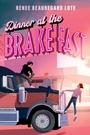 Cover: Dinner at the Brake Fast - HarperCollins