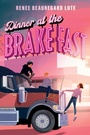 Cover: Dinner at the Brake Fast - HarperCollins