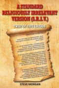 Cover: A Standard Religiously Irrelevant Version (S.R.I.V) Twist of Fate Edition - Steve Morgan