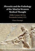 Cover: Phrenitis and the Pathology of the Mind in Western Medical Thought - Cambridge University Press