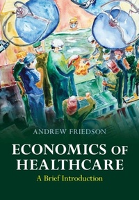 Abbildung von: Economics of Healthcare - Cambridge University Press