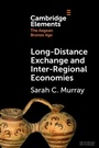 Cover: Long-Distance Exchange and Inter-Regional Economies - Cambridge University Press