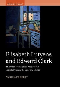 Abbildung von: Elisabeth Lutyens and Edward Clark - Cambridge University Press