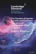 Cover: The Paradox of Gender Equality and Economic Outcomes in Sub-Saharan Africa - Cambridge University Press