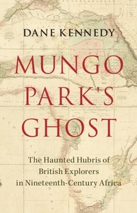 Abbildung von: Mungo Park's Ghost - Cambridge University Press