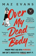 Cover: Over My Dead Body - Headline Book Publishing