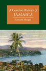 Cover: A Concise History of Jamaica - Cambridge University Press