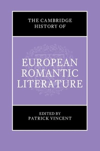 Abbildung von: The Cambridge History of European Romantic Literature - Cambridge University Press