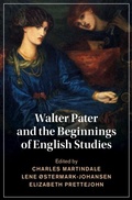 Cover: Walter Pater and the Beginnings of English Studies - Cambridge University Press