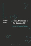 Cover: The Adventures of the Commodity - Bloomsbury Academic