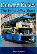 Cover: Dundee Buses - The Volvo Ailsa Years - Derek Simpson