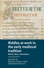 Cover: Riddles at Work in the Early Medieval Tradition - Manchester University Press