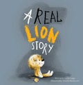 Cover: A Real Lion Story - Clavis Publishing
