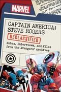 Cover: Captain America: Steve Rogers Declassified - Simon + Schuster LLC