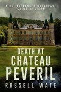 Cover: Death at Chateau Peveril - Distributed By Ingram Spark