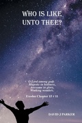 Cover: Who is Like Unto Thee? - Grosvenor House Publishing Ltd