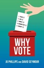 Cover: Why Vote - Biteback Publishing