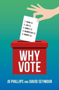 Enlarge image Cover: Why Vote - Biteback Publishing