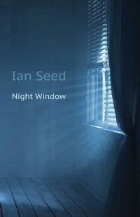 Enlarge image Cover: Night Window - Shearsman Books