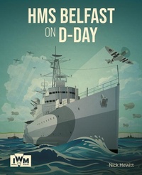 Enlarge image Cover: HMS Belfast on D-Day - Imperial War Museum