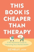 Cover: This Book Is Cheaper Than Therapy - Bridge City Books