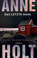 Cover: Das letzte Mahl - Atrium Verlag AG