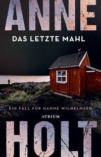 Abbildung von: Das letzte Mahl - Atrium Verlag AG
