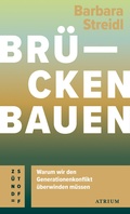 Cover: Br&uuml;cken bauen - Atrium Verlag AG