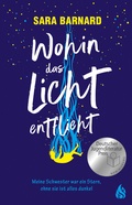 Cover: Wohin das Licht entflieht | Nominiert f&uuml;r den Deutschen Jugendliteraturpreis 2025 - Arctis