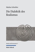 Cover: Die Dialektik des Realismus - Mohr Siebeck